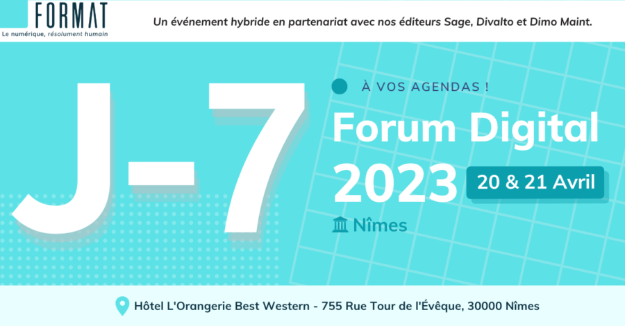 Forum Digital à Nîmes les 20 & 21 avril 2023 avec Sage, Divalto et Dimo Maint